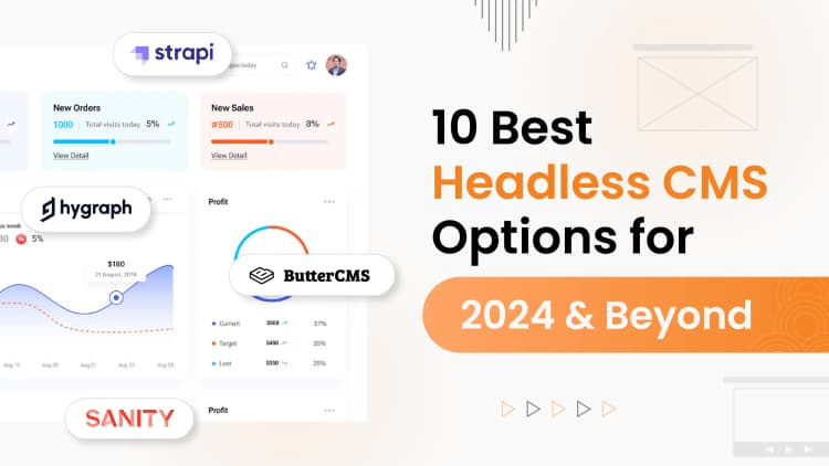 Top 10 Best Headless CMS 2024